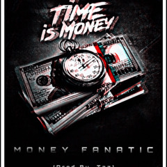 MONEY FANATIC (Prod By. Taz)