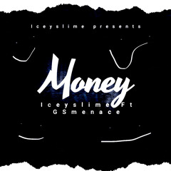 Money Ft GSmenace (Jecxx Remix)
