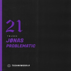 JØNAS - Problematic [TWJS02] (FREE DL)