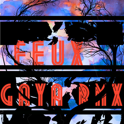 Karmakind - Gaya (FEUX Remix) [Out Now on Kinderkram]