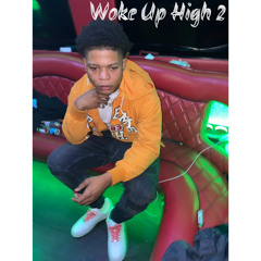Poppa Got Bandz- Woke Up High 2