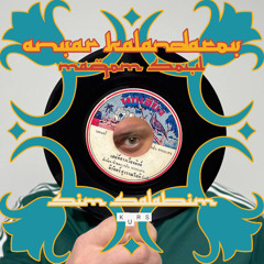 Sim Salabim w/ Anvar Maqom Soul @ KURS Radio 07.09.25