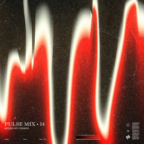 DEZ PROMOTIONS PULSE #14 - MIXED BY FERRIX