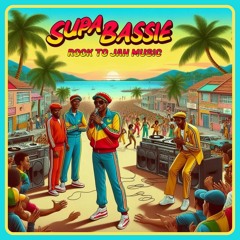 Supa Bassie - Rock To Jah Music (2023)