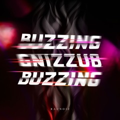 Raunoiz - Buzzing (Extended)