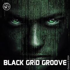 BLACK GRiD GROOVE