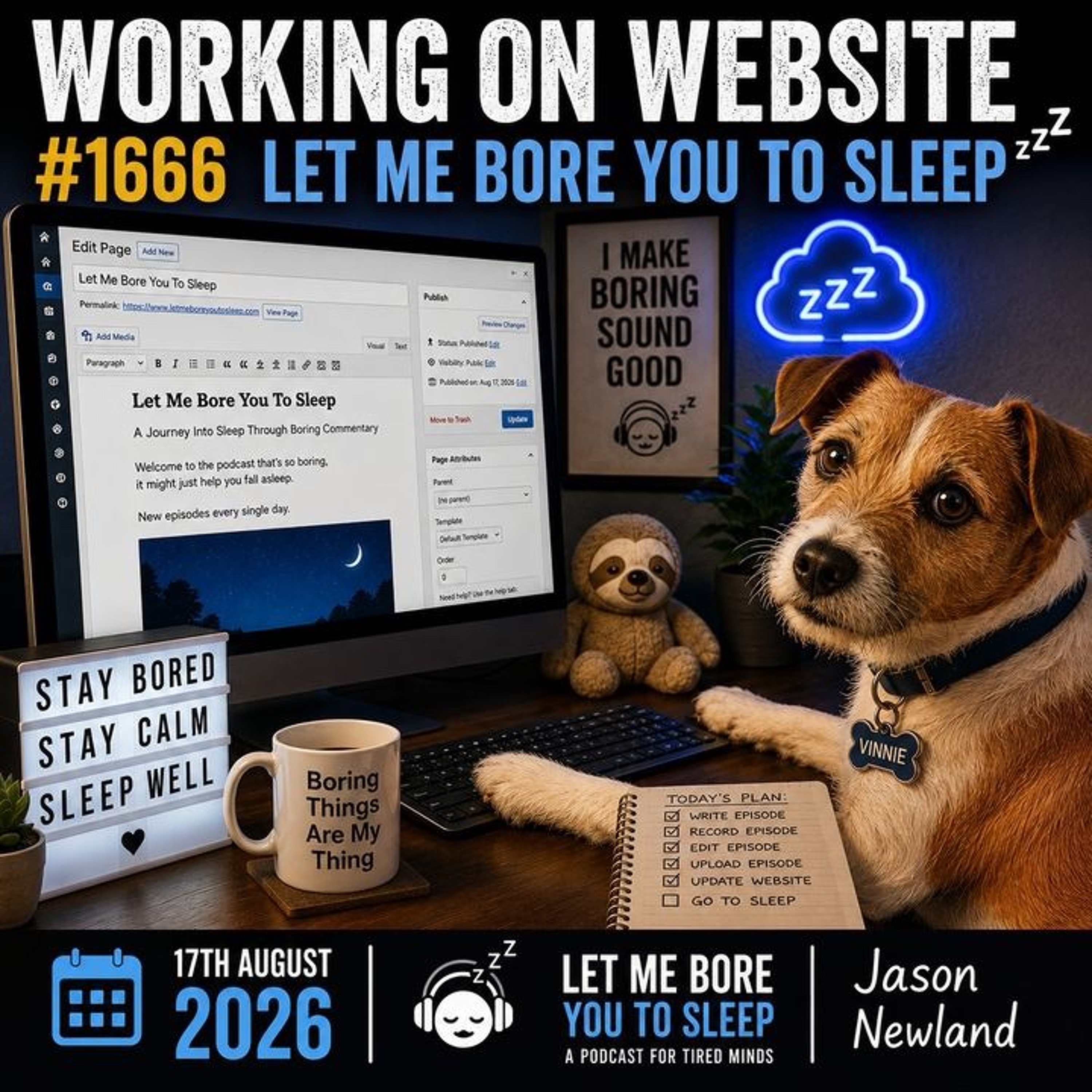 (Overnight Music) Working On Website | #1666 Let Me Bore You To Sleep | 21st August 2026 | Jason Newland episode artwork