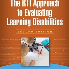 [❤ PDF ⚡]  The RTI Approach to Evaluating Learning Disabilities (The G