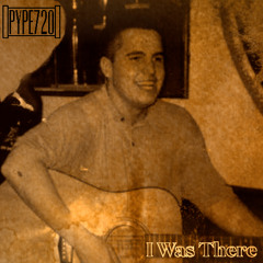 I Was There