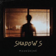 Moonshine - Shadows (Demo)