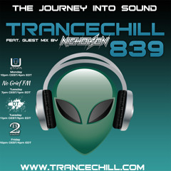 TranceChill 839 feat. Guest Mix by Nicholson