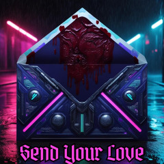 Send Your Love