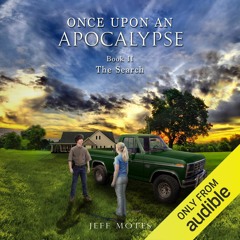 PDF/READ❤  The Search: Once Upon an Apocalypse, Book 2