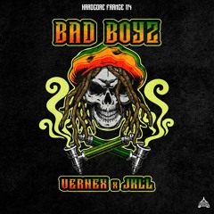 VERNEX X JKLL - BAD BOYZ (master)
