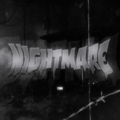 FXNN - Nightmare