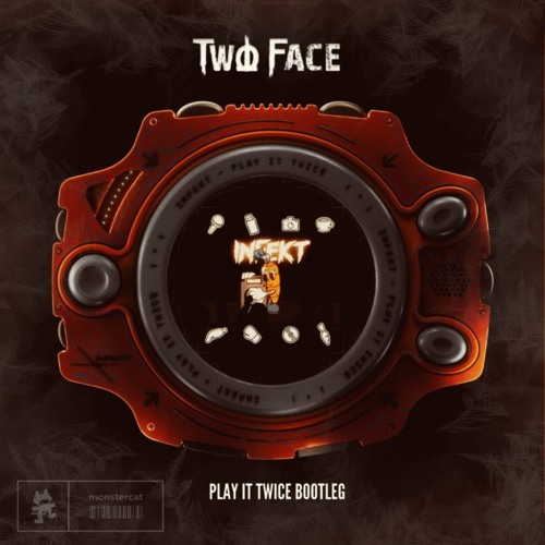 INFEKT - PLAY IT TWICE (TWO FACE BOOTLEG) (FREE DL)
