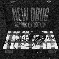 Noiseflow, Dr Donk - new drug (Rage unit x Freqriot new zaag and piep keta edit)