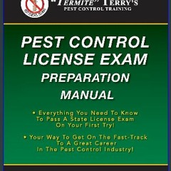 [ebook] read pdf 📖 "Termite" Terry's Pest Control License Exam Preparation Manual: Everything You