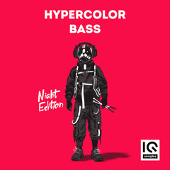 IQ Samples - Hypercolor Bass - Night Edition - Demo
