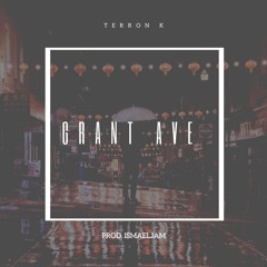 Grant Ave (prod. ismaeljam)