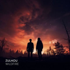 Zulhou - Wildfire