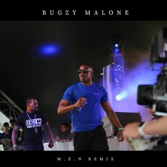 Bugzy Malone - M.E.N (Remix)