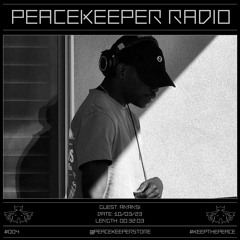 PEACEKEEPER RADIO #004 - ANANSI