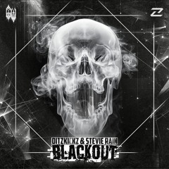 DitzKickz ft. Stevie Rain - BLACKOUT