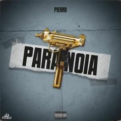 Pierrii - Paranoia