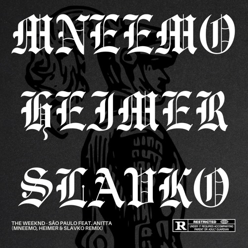 The Weeknd - São Paulo Feat. Anitta (MNEEMO, HEIMER & SLAVKO AFRO HOUSE REMIX)