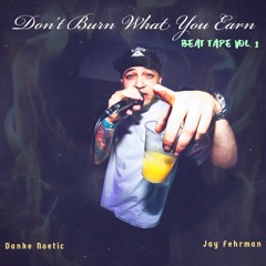 Don't Burn What You Earn