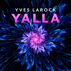 Yves Larock - Yalla