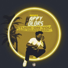 Craze - Stuck On You (feat. Palmer Reed) (Happy Colors Remix)