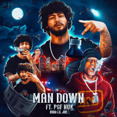 A100 Lil Joe x PGF Nuk “ Man Down “