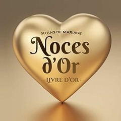 ⏳ DOWNLOAD EBOOK 50 ans de mariage ~ Noces d'Or ~ Livre d'Or Complet