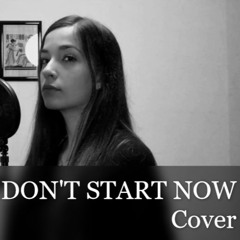 Dont Start Now - Dua Lipa(Cover)