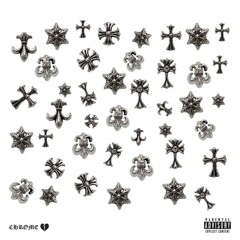 Chrome <3s (Prod . regan)