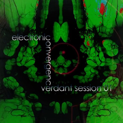 Electronic Convergence:  Verdant Session 001
