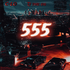 555 (EP)- w. TJ THE OG