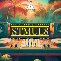 Stmul8 Radioshow / Downtown Tulum Radio :: Vol. 75