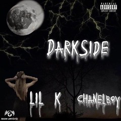 Lil K x Chanel boy - Darkside