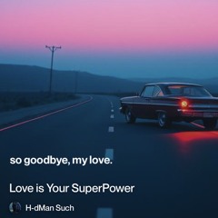 love is your superpower ( dance ).