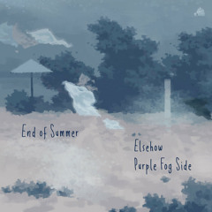 Purple Fog Side & Elsehow - End of Summer