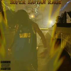 SUPER SA¡YAN RAGE