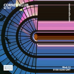 Corner Klub 14 - TET - Noods Radio