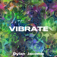 Vibrate (Free Download)