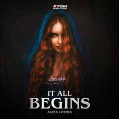 It All Begins feat. Alina Lesnik