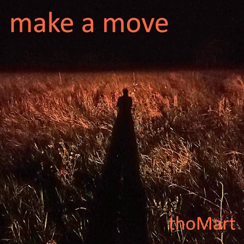 make a move