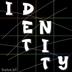 I dentity