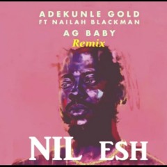 adekunle gold nailah blackman - AJ Baby - (NIL esh REMIX).mp3